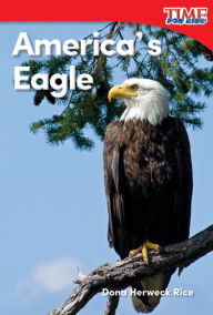 Title: America's Eagle, Author: Dona Herweck Rice