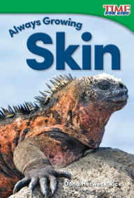 Title: Always Growing: Skin, Author: Dona Herweck Rice