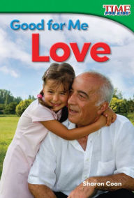 Title: Good for Me: Love, Author: Sharon Coan