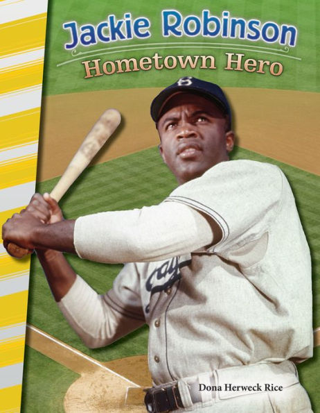 Jackie Robinson: Hometown Hero