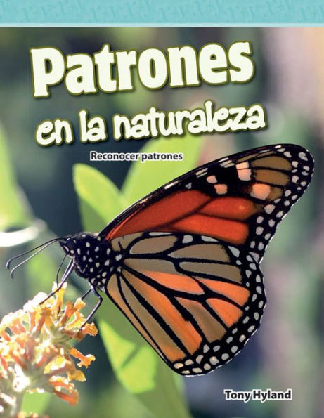 Patrones en la naturaleza: Reconocer patrones