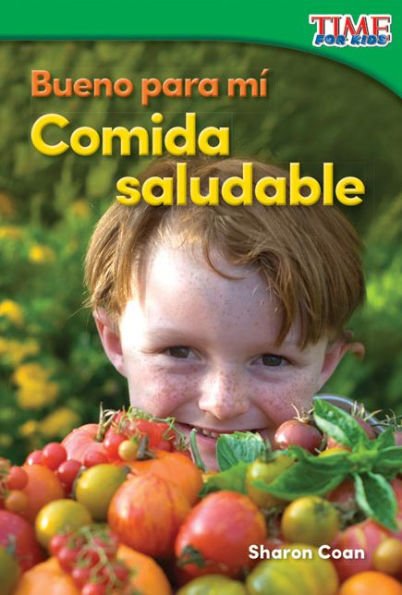 Bueno para mí: Comida saludable