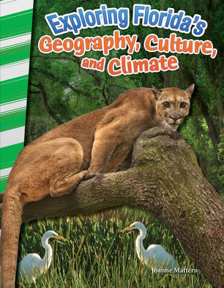 Exploring Florida's Geography, Culture, and Climate