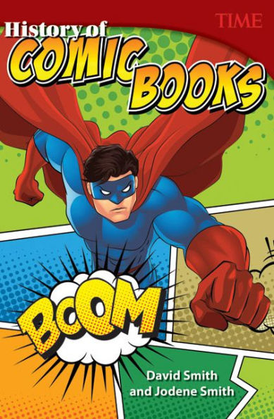 History of Comic Books (TIME FOR KIDS Nonfiction Readers)