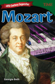 Title: 18th Century Superstar: Mozart, Author: Georgia Beth