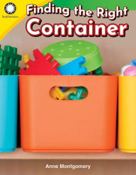Title: Finding the Right Container, Author: Anne Montgomery
