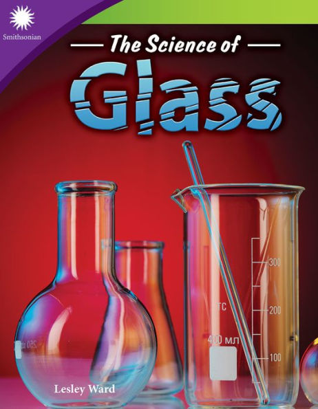 The Science of Glass