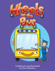 Title: Wheels on the Bus, Author: Chris Sabatino
