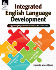 Title: Integrated English Language Development, Author: Eugenia Mora-Flores