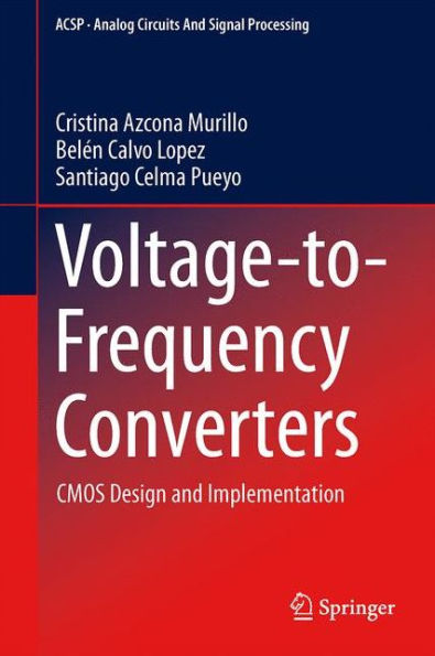 Voltage-to-Frequency Converters: CMOS Design and Implementation