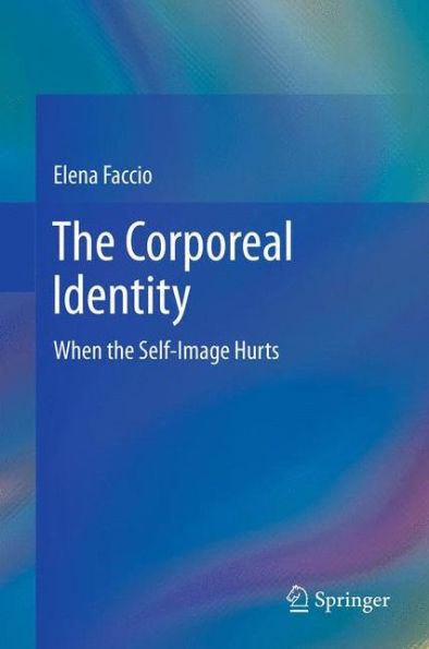 the Corporeal Identity: When Self-Image Hurts