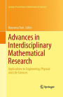 Advances in Interdisciplinary Mathematical Research: Applications to Engineering, Physical and Life Sciences