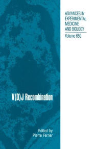 Title: V(D)J Recombination / Edition 1, Author: Pierre Ferrier