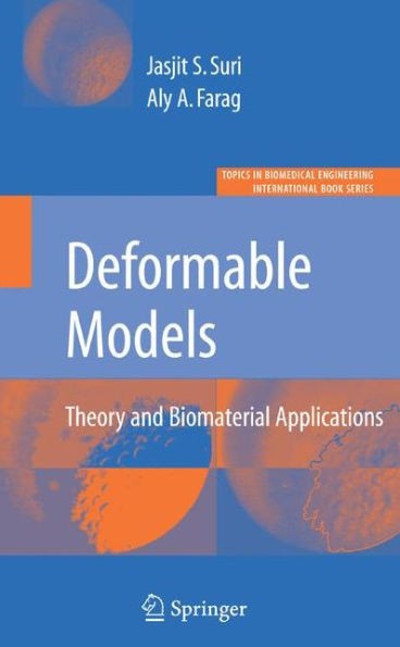 Deformable Models: Theory and Biomaterial Applications / Edition 1