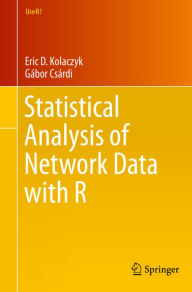 Title: Statistical Analysis of Network Data with R, Author: Eric D. Kolaczyk