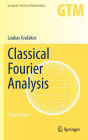 Classical Fourier Analysis