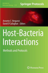 Title: Host-Bacteria Interactions: Methods and Protocols, Author: Annette C. Vergunst