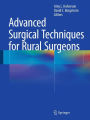 Advanced Surgical Techniques for Rural Surgeons