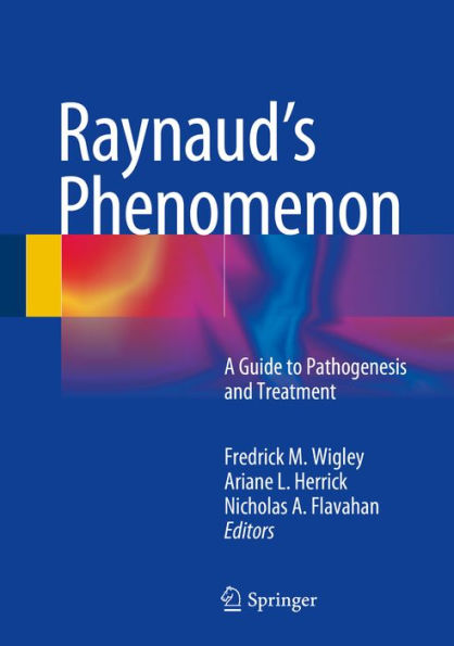 Raynaud's Phenomenon: A Guide to Pathogenesis and Treatment