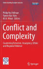 Conflict and Complexity: Countering Terrorism, Insurgency, Ethnic and Regional Violence