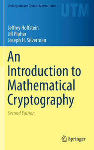 Title: An Introduction to Mathematical Cryptography / Edition 2, Author: Jeffrey Hoffstein