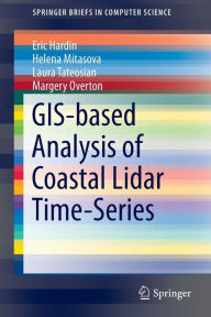 Title: GIS-based Analysis of Coastal Lidar Time-Series, Author: Eric Hardin