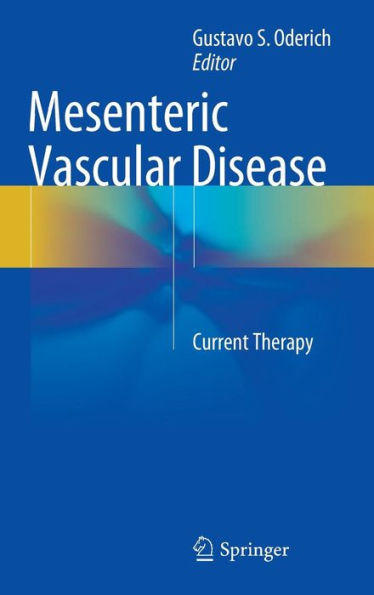 Mesenteric Vascular Disease: Current Therapy