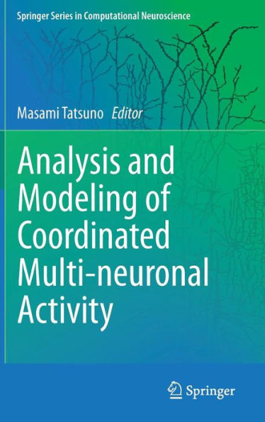 Analysis and Modeling of Coordinated Multi-neuronal Activity