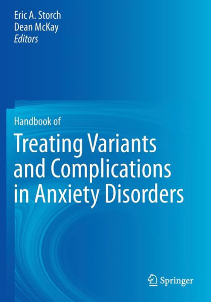 Handbook of Treating Variants and Complications Anxiety Disorders