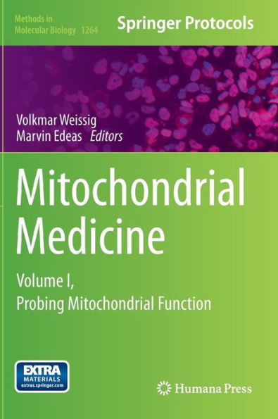 Mitochondrial Medicine: Volume I, Probing Mitochondrial Function