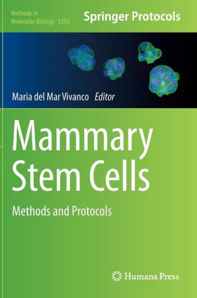 Mammary Stem Cells: Methods and Protocols