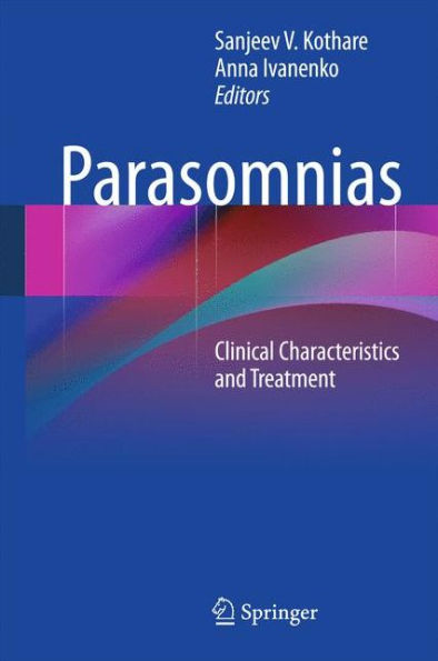 Parasomnias: Clinical Characteristics and Treatment