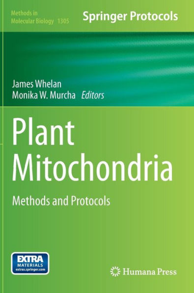 Plant Mitochondria: Methods and Protocols