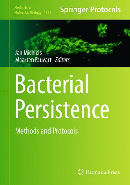 Bacterial Persistence: Methods and Protocols