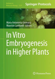 Free ebook downloads downloads In Vitro Embryogenesis in Higher Plants