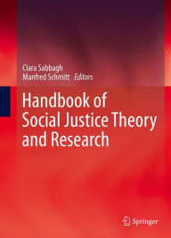 Title: Handbook of Social Justice Theory and Research, Author: Clara Sabbagh