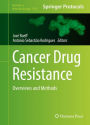 Cancer Drug Resistance: Overviews and Methods