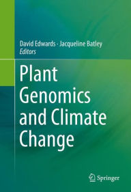 Title: Plant Genomics and Climate Change, Author: David Edwards