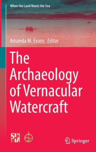 Free downloadable online textbooks The Archaeology of Vernacular Watercraft