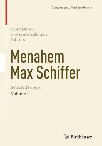 Menahem Max Schiffer: Selected Papers Volume