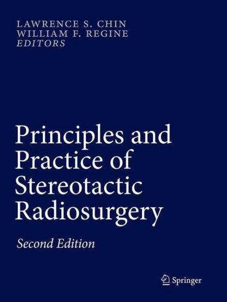 Principles and Practice of Stereotactic Radiosurgery / Edition 2