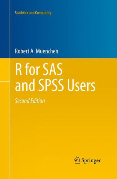 R for SAS and SPSS Users / Edition 2