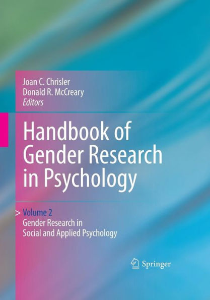 Handbook of Gender Research Psychology: Volume 2: Social and Applied Psychology