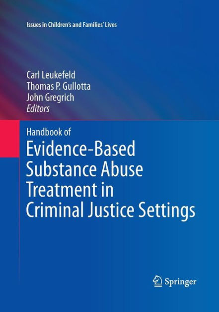 Handbook of Evidence-Based Substance Abuse Treatment in Criminal ...