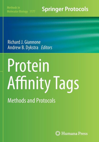 Protein Affinity Tags: Methods and Protocols