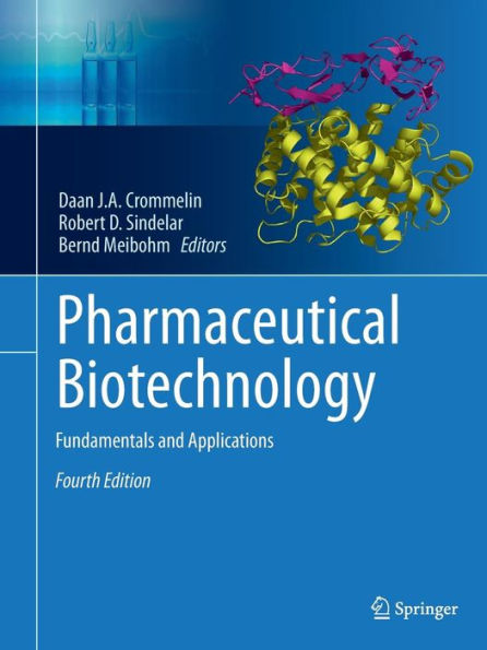 Pharmaceutical Biotechnology: Fundamentals and Applications / Edition 4