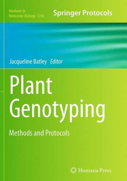 Plant Genotyping: Methods and Protocols