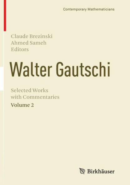 Walter Gautschi, Volume 2: Selected Works with Commentaries