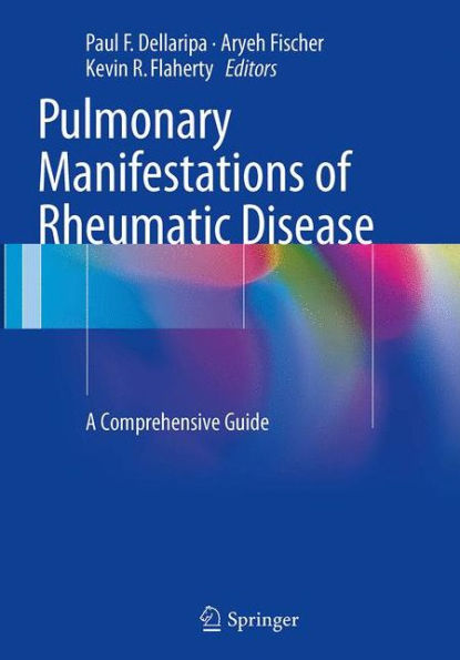 Pulmonary Manifestations of Rheumatic Disease: A Comprehensive Guide