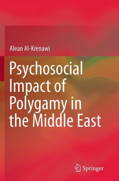 Psychosocial Impact of Polygamy the Middle East